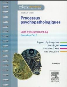 Processus psychopathologiques. UE 2,6 - Semestres 2 et 5, 2e édition - Lim-Sabbah Isabelle