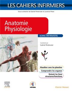 Anatomie-physiologie - Perlemuter Gabriel - Pitard Laurence