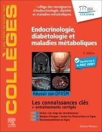 Endocrinologie, diabétologie et maladies métaboliques. 5e édition - COLLEGE DES ENSEIGNA