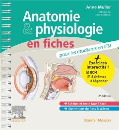 Anatomie et physiologie en fiches pour les étudiants en IFSI. 2e édition - Muller Anne - Cosserat Julie