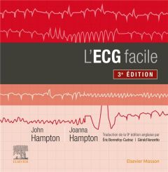 L'ECG facile. 3e édition - Hampton John R. - Hampton Joanna - Bonnefoy-cudraz