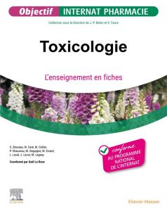 Toxicologie. L'enseignement en fiches - Le Roux Gaël - Legeay Marion - Bruneau Chloé - Car