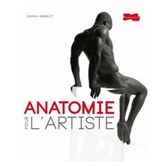 Anatomie pour l'artiste - Simblet Sarah - Davis John - Hervieux Pascale