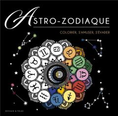 Astro-zodiaque - Jeuge-Maynart Isabelle - Stora Ghislaine
