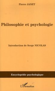 Philosophie et psychologie - Janet Pierre - Nicolas Serge