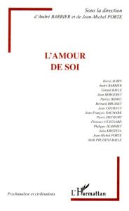 L'Amour de soi - Barbier Alain - Porte Jean-Michel - Aubin Hervé -