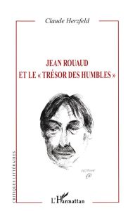 Jean Rouaud et le "trésor des humbles" - Herzfeld Claude