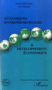 Dynamiques entrepreneuriales et développement économique - Paturel Robert - Chelly Amine - Masmoudi Raef - Em