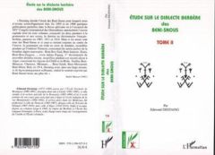 Etude sur le dialecte berbère des Beni-Snous. Volume 2 - Destaing Edmond