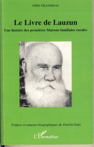 Le Livre de Lauzun - Granereau abbé - Guès Patrick