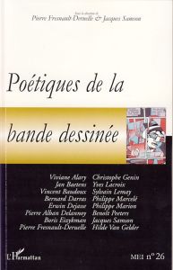 MEI N° 26 : Poétiques de la bande dessinée - Fresnault-Deruelle Pierre - Samson Jacques