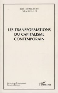 Les transformations du capitalisme contemporain - Rasselet Gilles