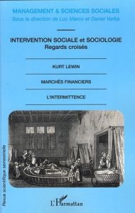 Management & sciences sociales N° 4/2007 : Intervention sociale et sociologie : regards croisés - Marco Luc - Verba Daniel