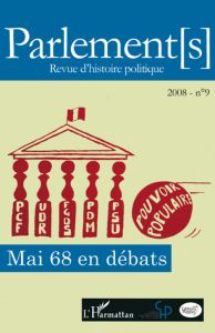 Parlements N° 9/2008 : Mai 68 en débats - Audigier François - Bernard Mathias - Fogacci Fréd