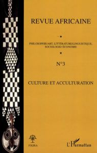 Revue africaine N° 3 : Culture et acculturation - Ouattara Azoumana - Diop Babacar Mbaye - Coutelet