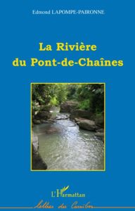 La Rivière du Pont-de-Chaînes - Lapompe-Paironne Edmond