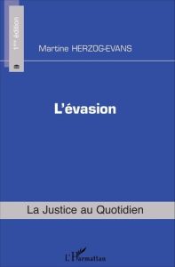 L'évasion - Herzog-Evans Martine
