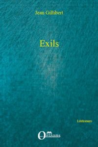 Exils - Gillibert Jean