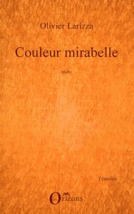 Couleur mirabelle - Larizza Olivier