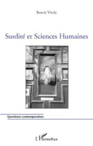 Surdite et Sciences humaines - Virole Benoît
