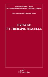 Hypnose et thérapie sexuelle - Varma Djayabala