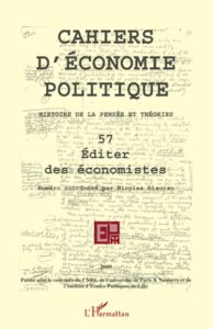 Cahiers d'économie politique N° 57/2009 : Editer des économistes - Pignol Claire