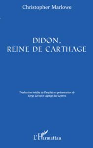 Didon, reine de Carthage - Marlowe Christopher - Lavoine Serge