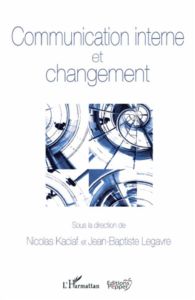 Communication interne et changement - Kaciaf Nicolas - Legavre Jean-Baptiste