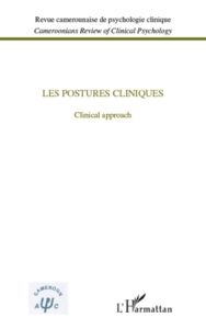 Revue camerounaise de psychologie clinique N° 2, 2011 : Les postures cliniques. Clinical approach - Roman Pascal