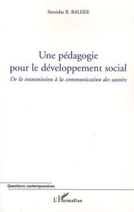 Une pédagogie pour le développement social - Baleke Stanislas R.