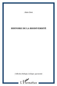 Histoire de la biodiversité - Giret Alain
