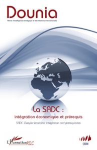 Dounia N° 4, Octobre 2011 : La SADC : intégration économique et prérequis - Nyembwe Musungaie André