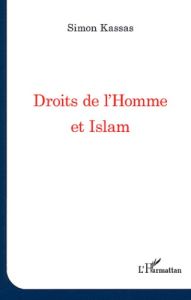 Droits de l'Homme et Islam - Kassas Simon - Buonomo Vincenzo