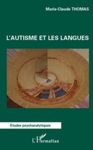 L'autisme et les langues - Thomas Marie-Claude