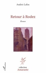 Retour à Rodez - Lafon Andrée