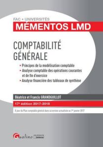 Comptabilité générale 2017-2018 / Fac-Universités - GrandGuillot Béatrice-GrandGuillot Francis