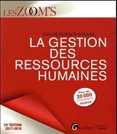 La gestion des ressources humaines - Guillot-Soulez Chloé