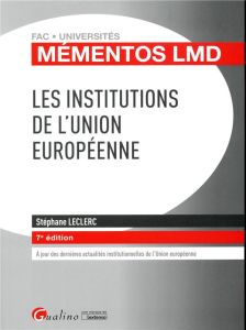Les institutions de l'union européenne - Leclerc Stéphane