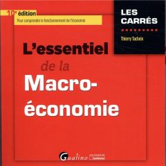 L'essentiel de la macro-économie - Tacheix Thierry