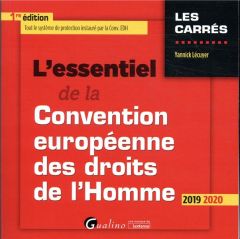 L'essentiel de la convention européenne des droits de l'homme - Lécuyer Yannick