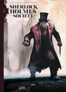 Sherlock Holmes Society Tome 2 : Noires sont leurs âmes - Cordurié Sylvain - Torrents Eduard - Bastide Jean