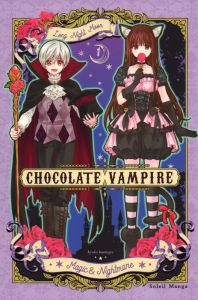 Chocolate Vampire Tome 1 - Kumagai Kyoko - Gerriet Julie