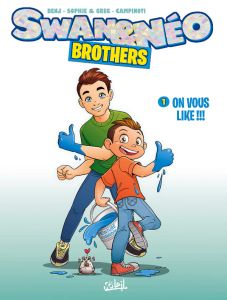 Swan & Néo - Brothers Tome 1 : On vous like !!! - Campinoti Paolo