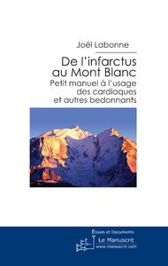 De l'infarctus au Mont Blanc - Labonne Joël