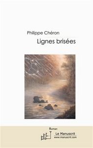 Lignes brisées - Chéron Philippe