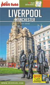 Petit Futé Liverpool, Manchester. Edition 2020-2021. Avec 1 Plan détachable - AUZIAS D. / LABOURDE