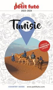 Petit Futé Tunisie. Edition 2023-2024 - AUZIAS D. / LABOURDE