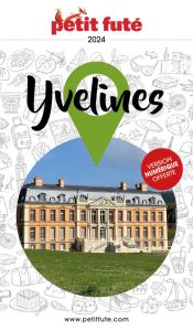 Guide Yvelines 2024 Petit Futé - AUZIAS D. / LABOURDE