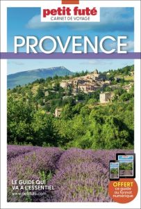Petit Futé Provence. Carnet de voyage - AUZIAS D. / LABOURDE
