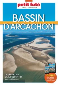 Bassin d'Arcachon. Edition 2024 - AUZIAS D. / LABOURDE